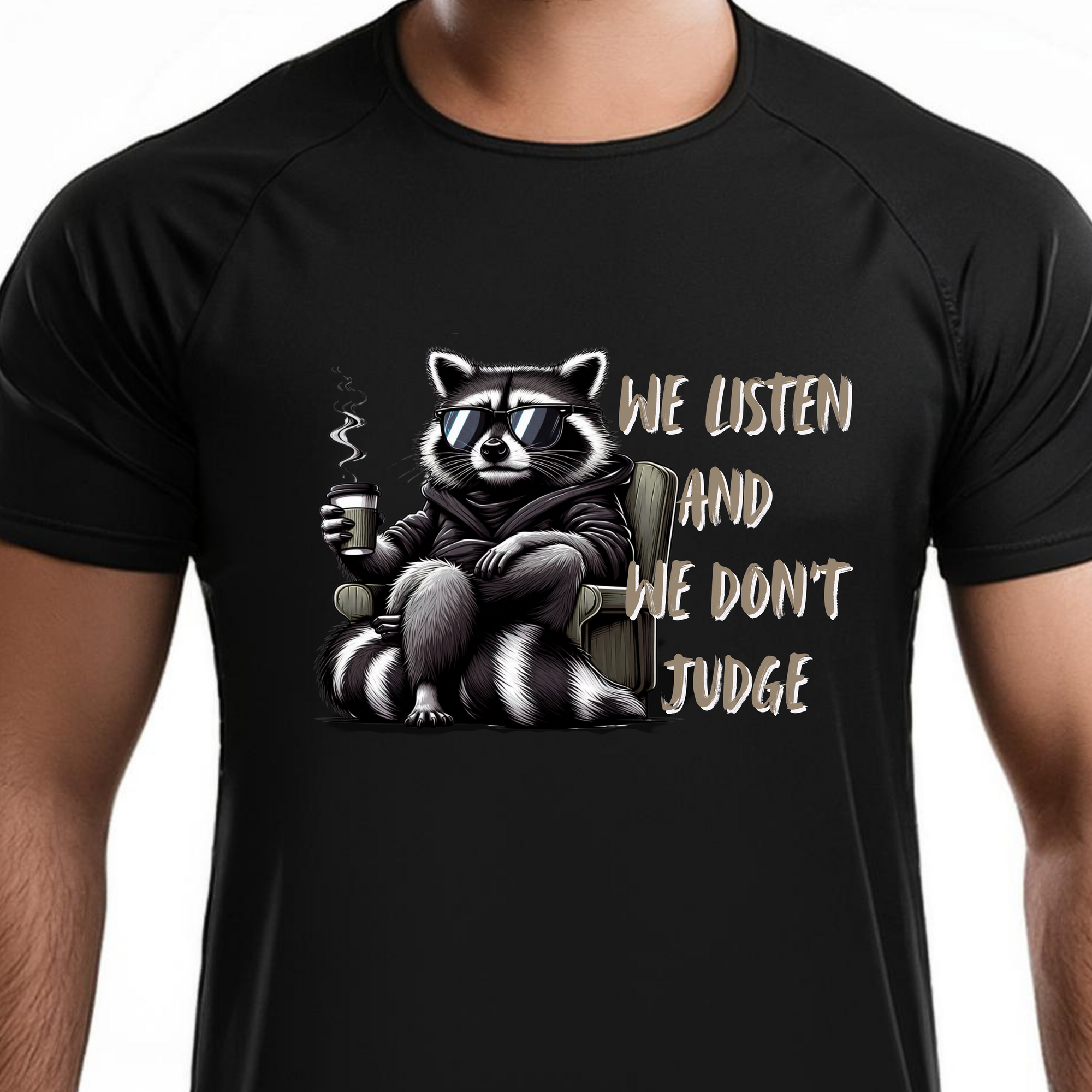 Funny Raccoon – “We Listen and We Don’t Judge” - DTF Transfer sheet