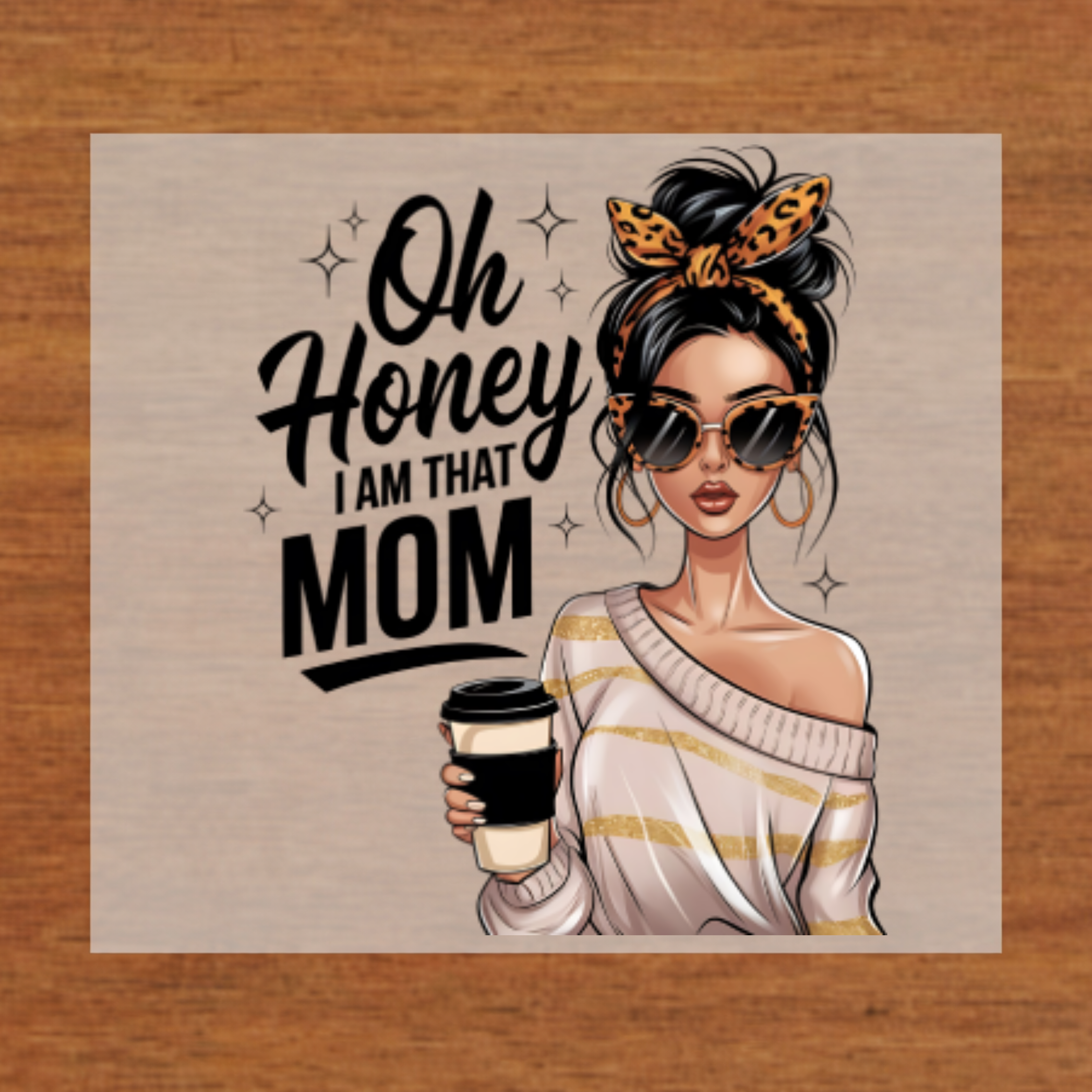 Oh Honey I Am That Mom DTF Transfer | Trendy Mom Graphic Heat Transfer | Leopard Print Mom Design | Ready to Press Transfer