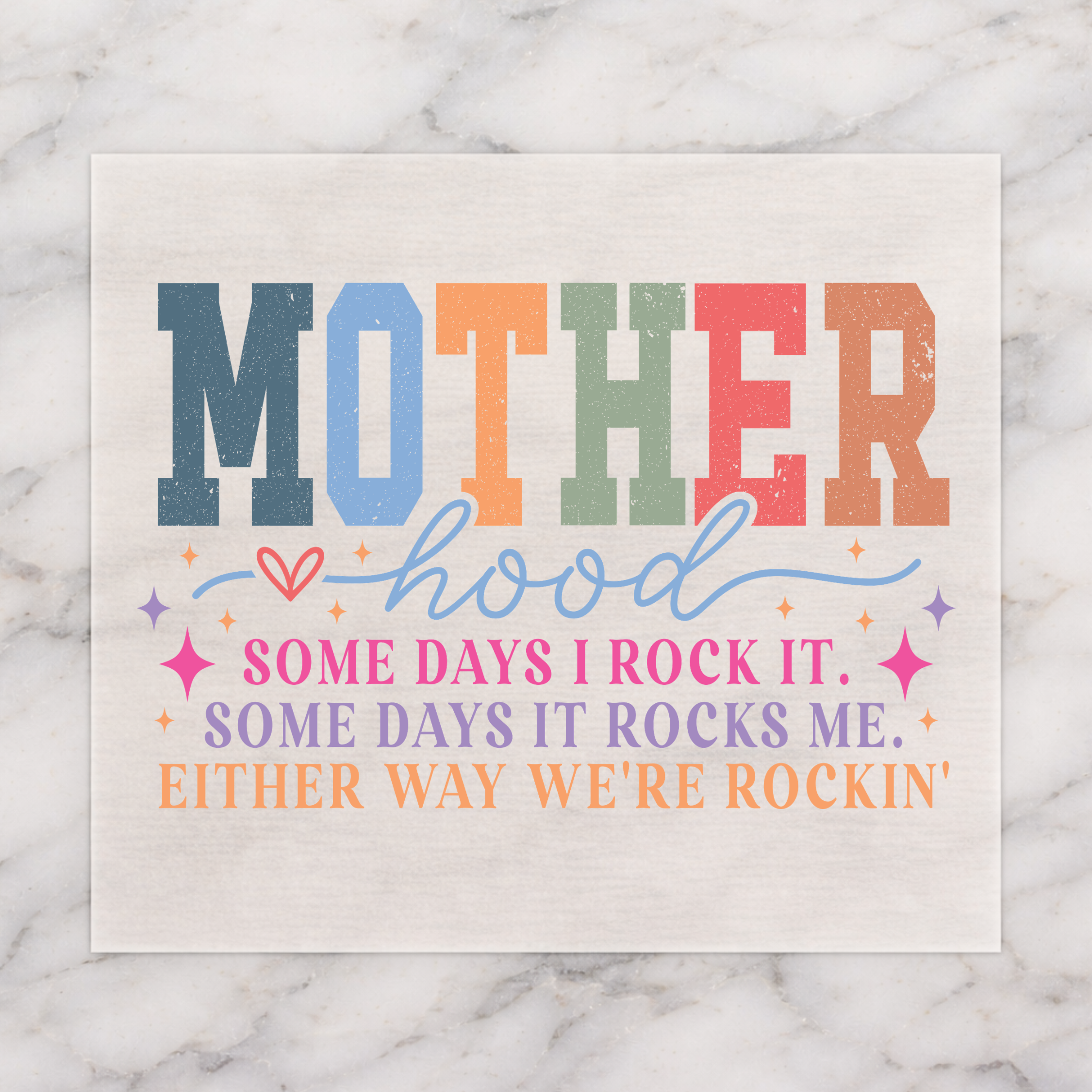 Motherhood somedays I rock it DTF Transfer