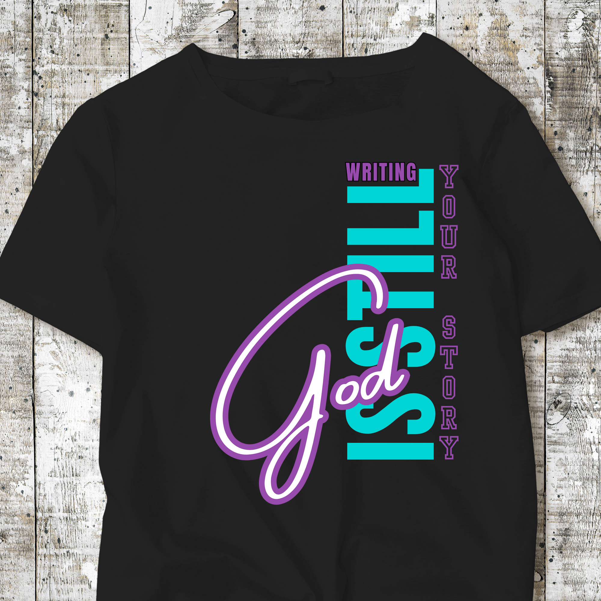 God Is Still Writing Your Story T-Shirt – Faith Christian Tee – Inspirational Bible Verse Shirt