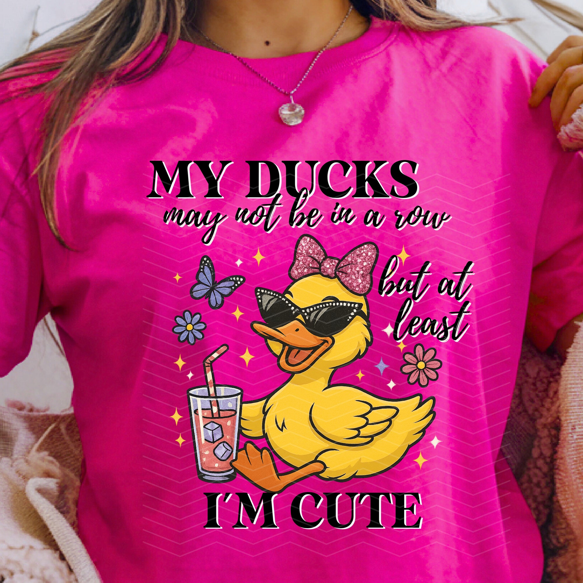 My Ducks not in a row- Funny- Trending Sarcasm Duck Shirt “I May Not Have My Ducks in a Row but At Least I’m Cute” Tee |T-Shirt for Animal Lovers