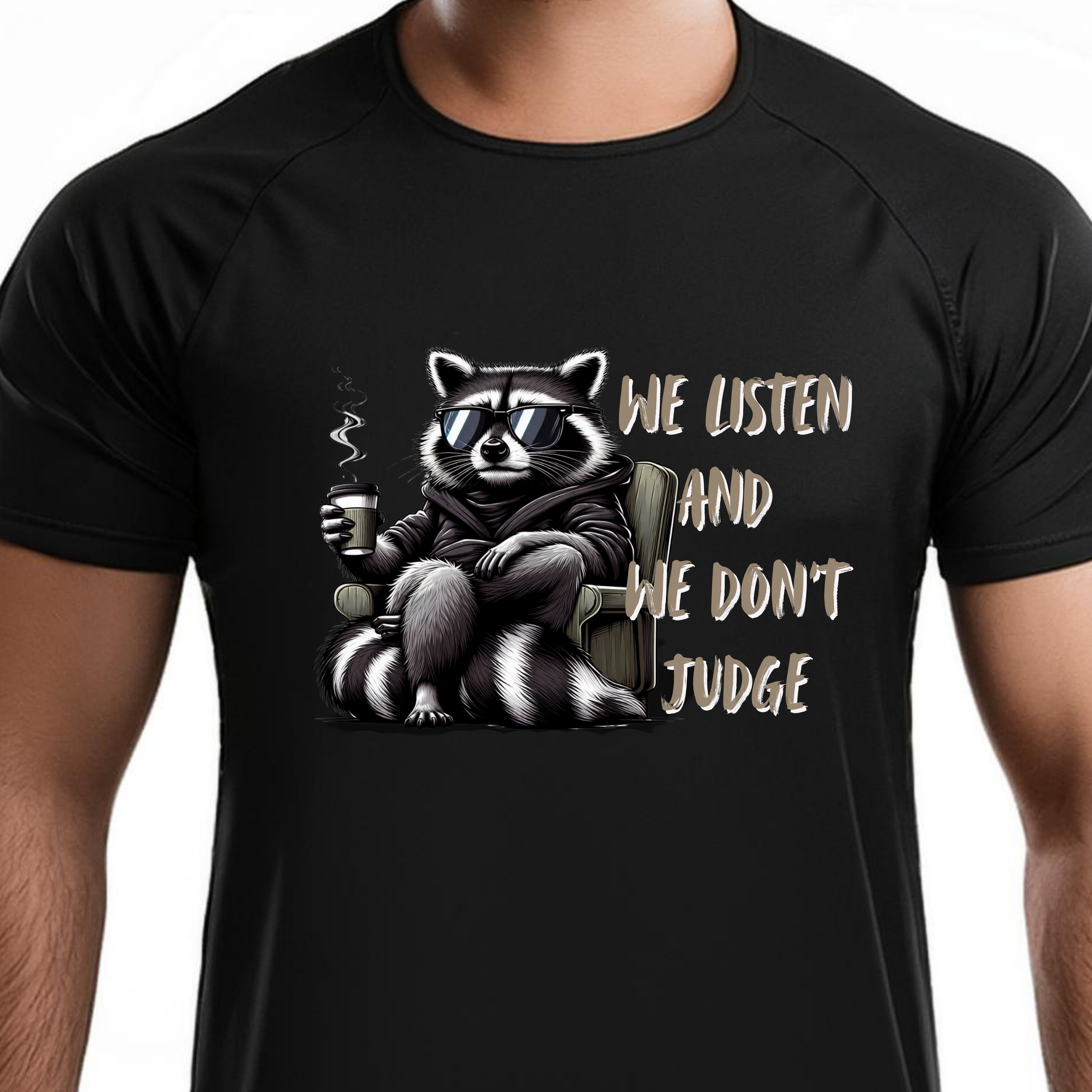 Funny Raccoon  – “We Listen and We Don’t Judge” - DTF Transfer sheet