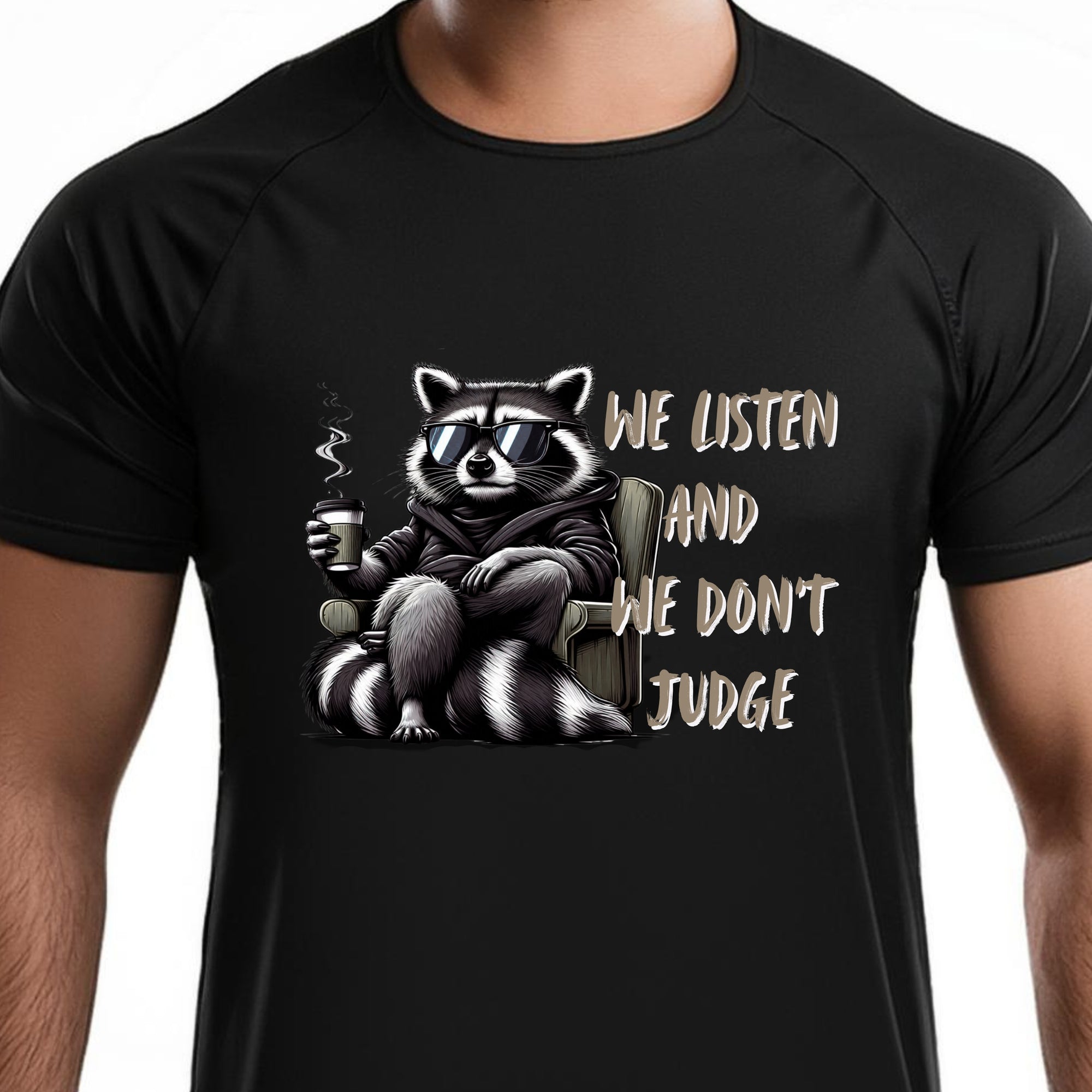 We Listen and We Don't judge